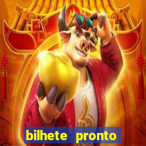 bilhete pronto jogos de hoje